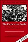 The Earth Is the Lord's: The Inner World of the Jew in Eastern Europe