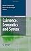 Existence: Semantics and Syntax (Studies in Linguistics and Philosophy Book 84)