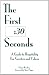 The First Thirty Seconds : A Guide to Hospitality for Greeters and Ushers