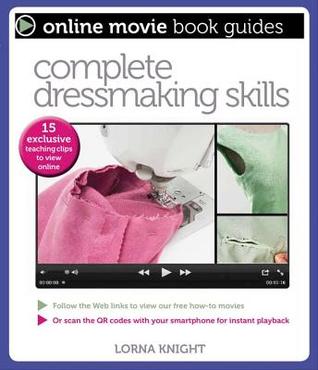 Complete Dressmaking Skills (Online Movie Book Guides)