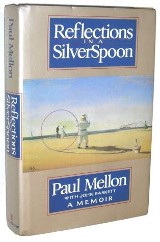 Reflections in a Silver Spoon: A Memoir (Hardcover)