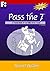Pass the 7: A Training Guide for the FINRA Series 7 Exam