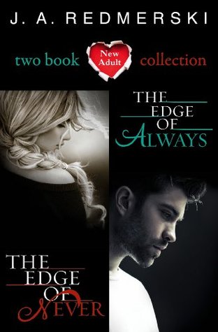 The Edge Of Never The Edge Of Always By J A Redmerski