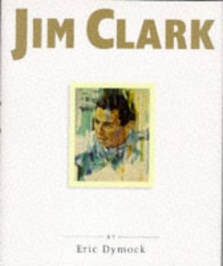 Jim Clark: Tribute to a champion (Hardcover)