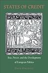Book cover for States of Credit: Size, Power, and the Development of European Polities (The Princeton Economic History of the Western World Book 35)