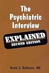 The Psychiatric Interview: Explained