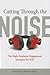Cutting Through the Noise: The Right Employee Engagement Strategies for YOU
