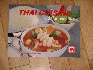 Thai Cuisine with Jasmine Rice by Wanvisa Nitibhon (2000) Paperback