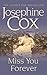 Miss You Forever by Josephine Cox