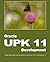 Oracle UPK 11 Development: ...