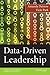 Data-Driven Leadership (Jossey-Bass Leadership Library in Education Book 12)