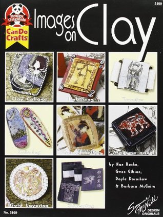 Images on Clay (Design Originals Can Do Crafts)