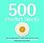 500 Crochet Blocks by Hannah Elgie