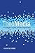 TheoMedia by Andrew Byers