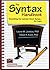 The Syntax Handbook: Everything You Learned About Syntax but Forgot