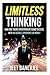 Limitless Thinking: How One...