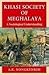 Khasi Society of Meghalaya: A Sociological Understanding