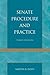 Senate Procedure and Practice