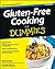 Gluten-Free Cooking For Dummies