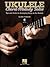 Ukulele Chord Melody Solos - A Method & Songbook For Playing Solo Ukulele Style (Bk/CD)
