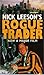 Rogue Trader by Nick Leeson