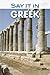 Say It in Greek (Modern) (Dover Language Guides Say It Series)