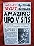 World's Most Amazing UFO Visits
