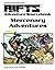 Mercenary Adventures: Adven...