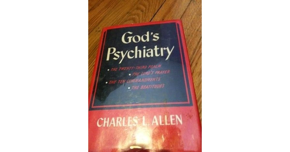 God's Psychiatry by Charles L. Allen