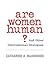 Are Women Human? by Catharine A. MacKinnon