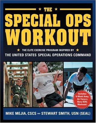 The Special Ops Workout: The Elite Exercise Program Inspired by the United States Special Operations Command (Paperback)