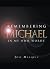 Remembering Michael: In my ...