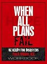 When All Plans Fail Workbook