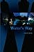 Water's Way by Ron D. Drain