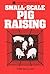 Small-Scale Pig Raising