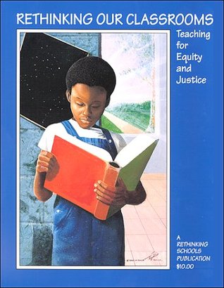 Rethinking Our Classrooms Teaching for Equity and Justice (1)
