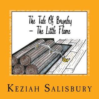 The Tale Of Brynley: The Little Flame