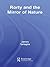 Routledge Philosophy GuideBook to Rorty and the Mirror of Nature (Routledge Philosophy GuideBooks)