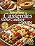 Taste of Home Casseroles Slow Cooker & Soups: 3 Books In 1: 536 Family Pleasing Recipes
