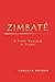 Zimbate, A Path Towards A T...