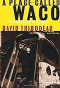 A Place Called Waco: A Survivor's Story