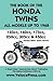 Book of the Honda Twins All...