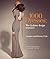 1000 Dresses: The Fashion D...