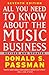 All You Need to Know About the Music by Donald S. Passman