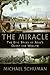 The Miracle by Michael Schuman
