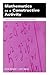 Mathematics as a Constructive Activity: Learners Generating Examples (Studies in Mathematical Thinking and Learning Series)