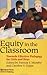 Equity in the Classroom: Towards Effective Pedagogy for Girls and Boys