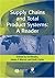 Supply Chains and Total Product Systems: A Reader