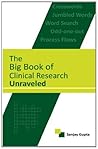 The Big Book of Clinical Research Unraveled