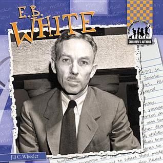 E. B. White (Library Binding)
